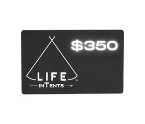 Life Tents Gift Card $350 - Life inTents