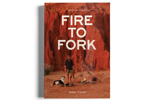 fire to fork adventure cooking book